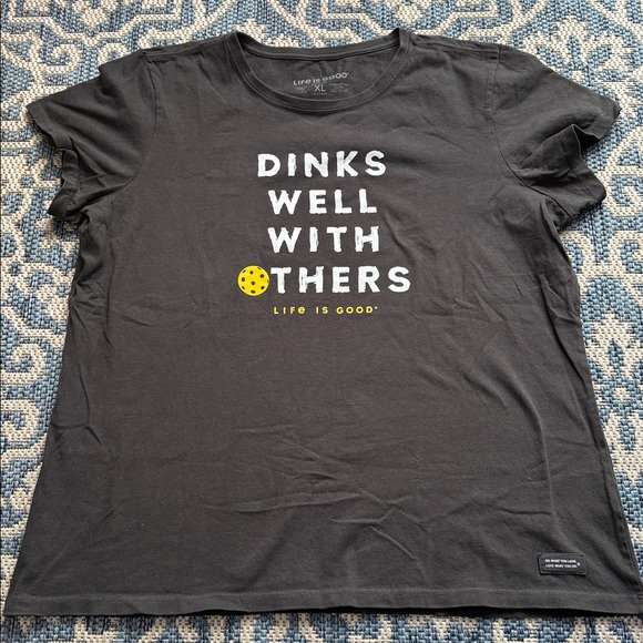 Life Is Good Tops - Life Is Good Crusher T-shirt Dinks Well with Others Cotton XL Pickleball